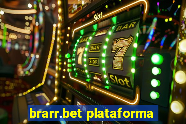 brarr.bet plataforma